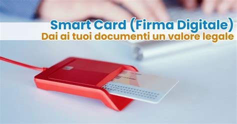 acquisto smart card|Smart Card Firma Digitale .